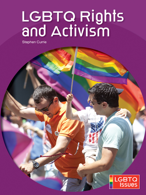 Title details for LGBTQ Rights and Activism by Stephen Currie - Available